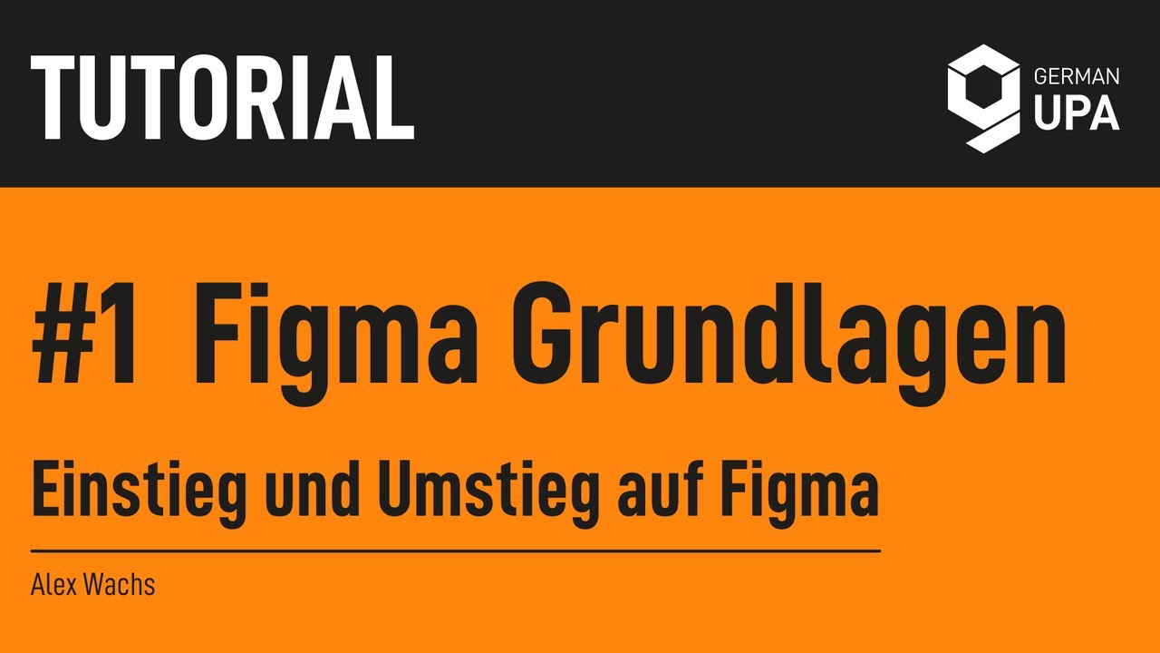 Figma Tutorial: #1 Einstieg und Umstieg auf Figma